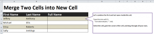 Learn how to combine two names in Excel, or other information within two cells.